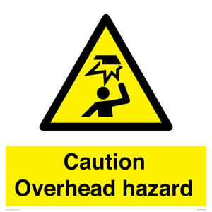 Caution Overhead hazard